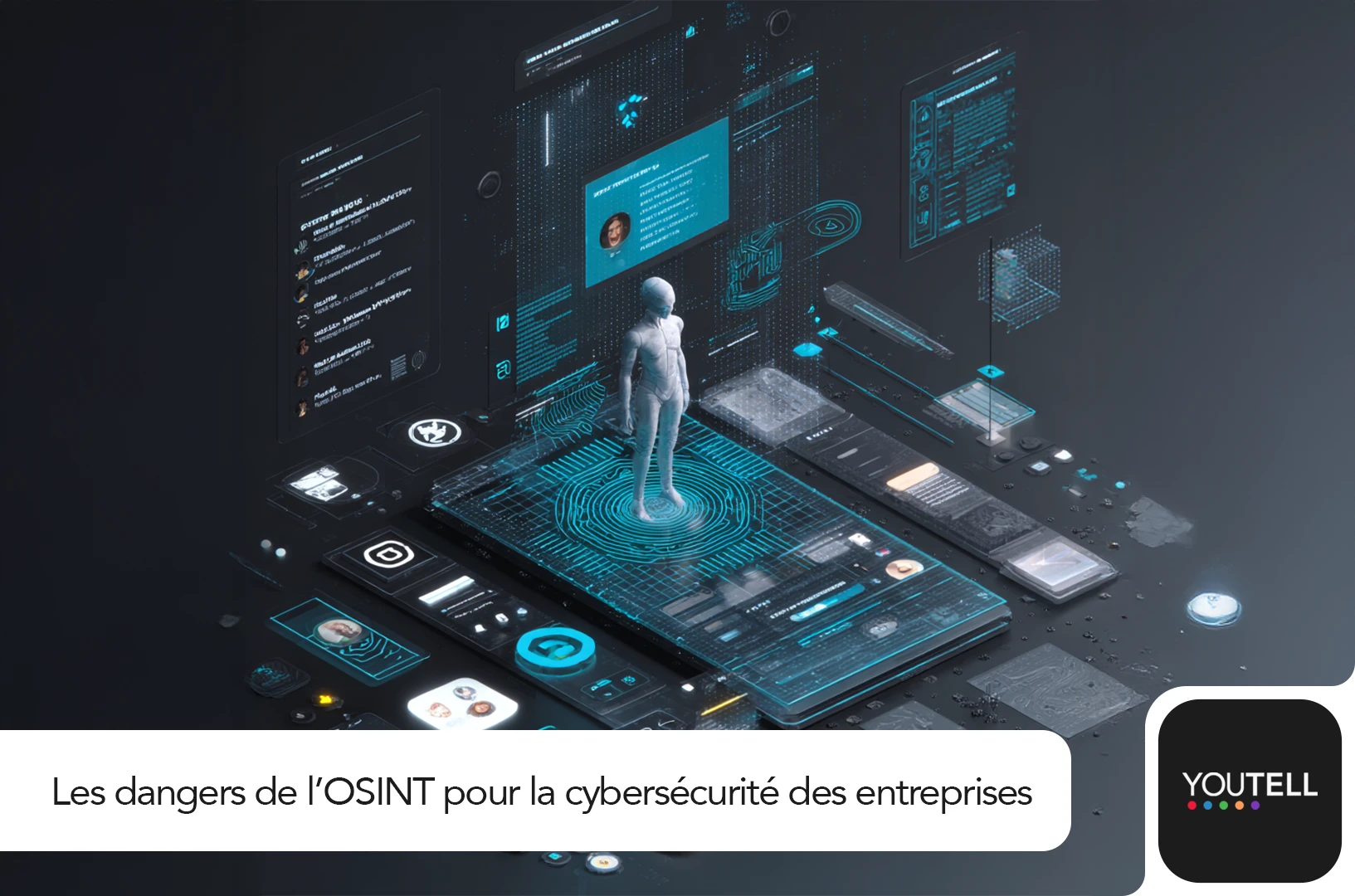 OSINT : La menace silencieuse qui expose vos données d’entreprise