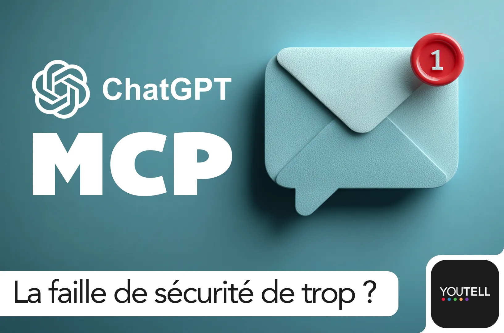 ChatGPT et MCP : Une Faille de Sécurité qui Remet en Question la Confiance dans les IA Autonomes